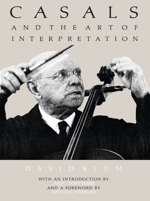 cover image of Casals and the Art of Interpretation